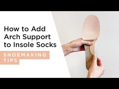 How to Make Easy Arch Support Insole Socks | HANDMADE | Shoemaking Tutorial