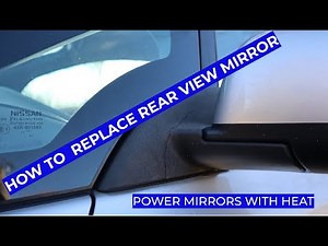 Rearview MIRROR REPLACEMENT on 2013 NISSAN Leaf
