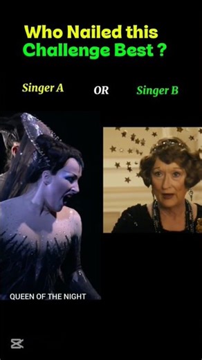 Who Nailed this challenge Best? Singer A or Singer B( Queen of the night Challenge)