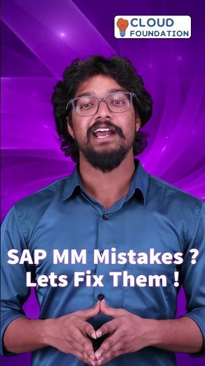 SAP MM Common mistakes/ Errors| SAP MM Course | Learn SAP MM | Overview on SAP MM | CloudFoudation