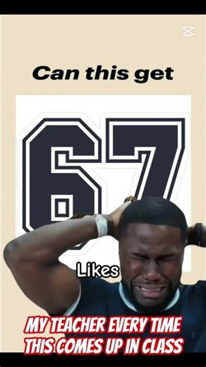 67 memes | Teacher's in class everytime someone says 67 #memes #67memes #6767