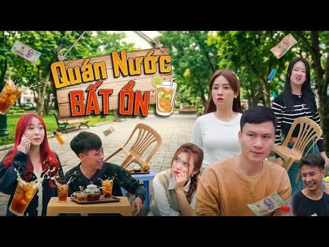 QUÁN NƯỚC BẤT ỔN | Đại Học Du Ký - Phần 444 | Phim Ngắn Siêu Hài Hước Gãy TV
