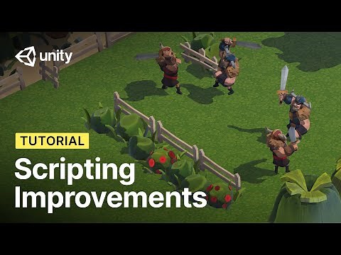 Scripting Improvements in Unity 2019 LTS & 2020.1