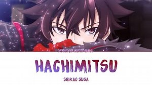 Isekai de Cheat Skill ED Full「Hachimitsu」- Shikao Suga | Lyrics  [Kan_Rom_Eng] Chords - ChordU