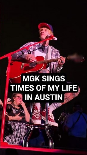 mgk's angelic voice heals my soul. 😇 mgk sings "times of my life" in Austin! Btw mgk so pretty