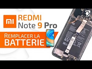 Comment changer la batterie du Redmi Note 9 Pro ? Tutoriel Brico-phone
