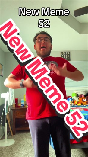 New Meme 52 #comendy #foryoupage #viral #52meme