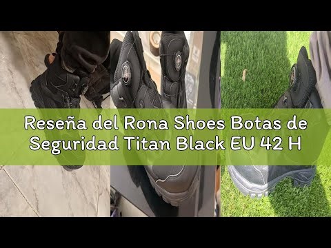 Reseña del Rona Shoes Botas de Seguridad Titan Black EU 42 Hombre