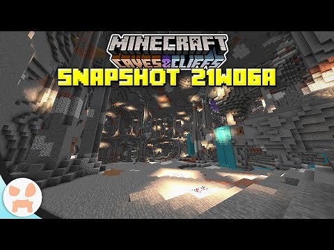 COMPLETE CAVE GENERATION REVAMP! | Minecraft 1.17 Caves and Cliffs Snapshot 21w06a