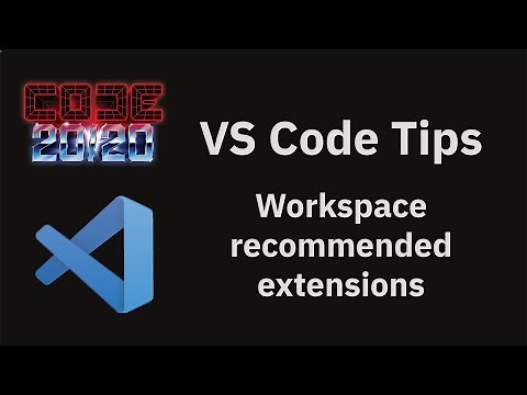 VS Code tips — Workspace recommended extensions