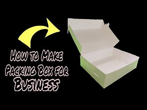 How to make a packing box for Business products Diy (food packing box) handmade