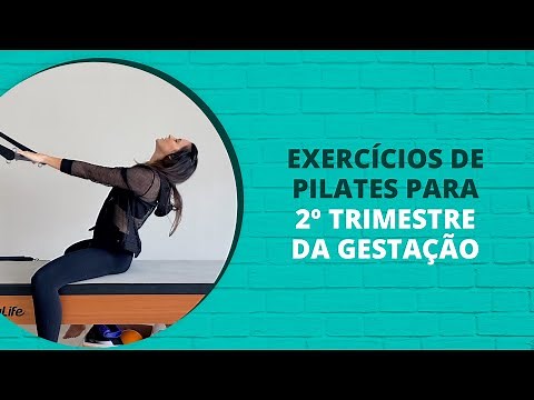 Exercícios de Pilates para Gestantes: como trabalhar com alunas no 2º Trimestre da Gestação?