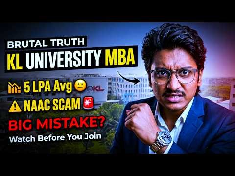 KL University MBA Review 2026 | Fees, Placements, NAAC Scam Reality 😳 Worth It or Not?