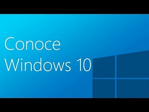 Conoce Windows 10
