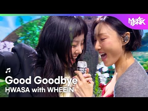 [COMEBACK🎉] HWASA ファサ 화사 - Good Goodbye [Music Bank] | KBS WORLD TV 251017