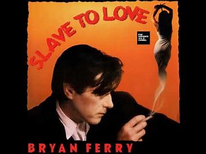 Bryan Ferry - Slave To Love (LYRICS)