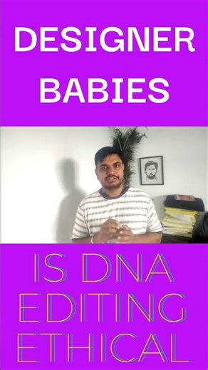 Designer babies explained | Gene editing short #shorts #shortvideo