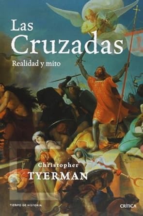 Amazon.com: Las Cruzadas: 9788484328452: Tyerman, Christopher: Libros