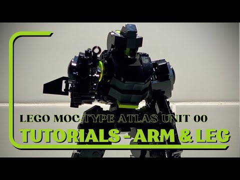 Essential Step By Step Tutorial: How to Build Arms & Legs for Lego MOC Mech -Type Atlas Unit 00
