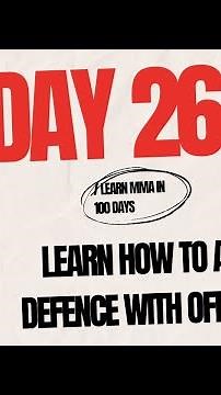 MMA Fundamentals: Day 26- Learn how to add defence with offence