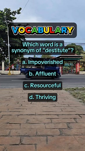 57K views · 4.6K reactions | Which word is a synonym of “destitute”? a) Impoverished b) Affluent c) Resourceful d) Thriving #vocabulary #English #quiz #englishvocabulary #learnenglish | Learn English | Facebook