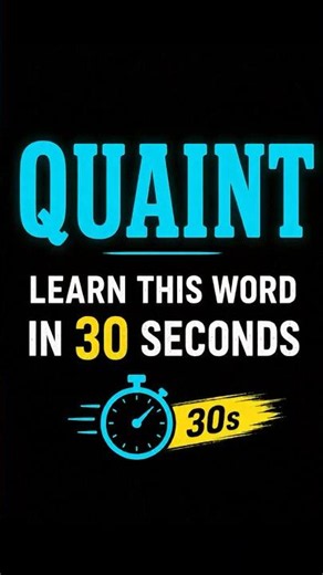QUAINT | Advanced English Vocabulary