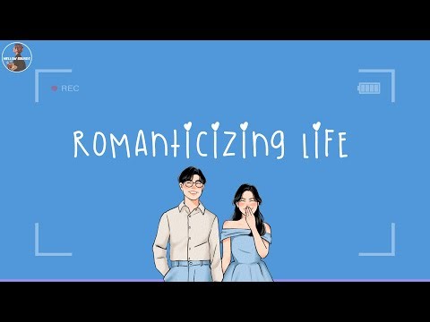 Songs for romanticizing daily life 🩵