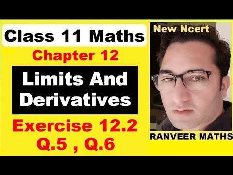 Class 11 Maths Ex.12.2 Q.5 , Q.6 | Limits And Derivatives | New Ncert | Ranveer Maths 11