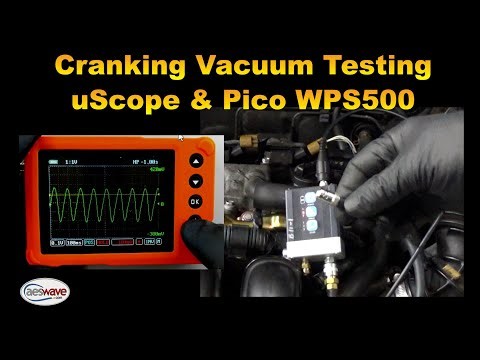 Oscilloscope Cranking Vacuum With the uScope and the Pico WPS500 pressure transduce.r