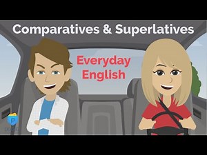 Comparatives and Superlatives