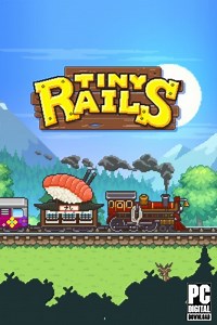 Tiny Rails скачать бесплатно на ПК [Последняя версия] торрент