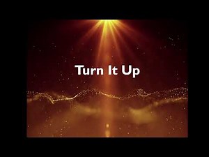 Turn It Up-Lyrics-Planetshakers-Worship-Powerpoint