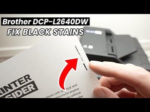 Brother DCP-L2640DW: How to Fix Black Stains