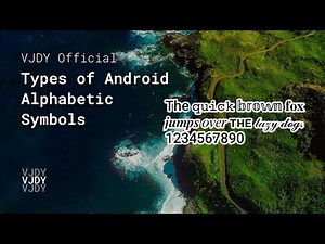 Types of Android Alphabetic Symbols