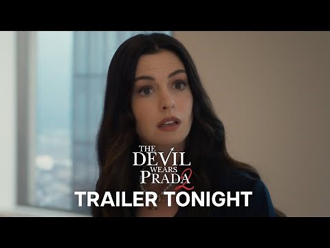 The Devil Wears Prada 2 | Trailer Tonight