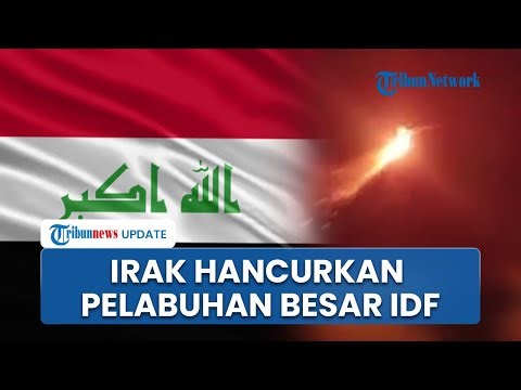 Irak Beraksi! Israel Dibuat Kelabakan Pelabuhan Terbesarnya Digempur Habis Drone Ledak Tercanggih