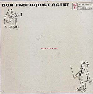 Don Fagerquist Octet - Music To Fill A Void - Eight By Eight