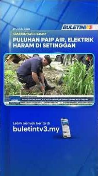 SAMBUNGAN HARAM | Wayar Elektrik Berselirat, Puluhan Paip Air Haram Di Kampung Setinggan