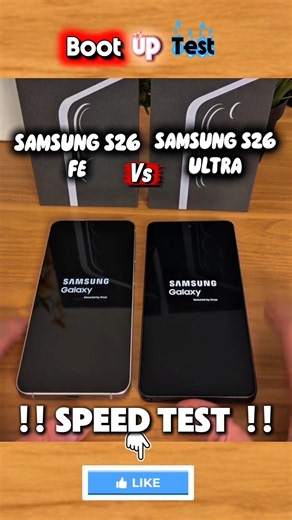 🔥 Samsung S26 FE vs S26 Ultra ⚡ Boot Up Speed Test — Who Wins? 😱📱