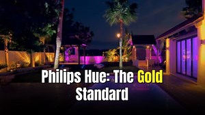 Eight Best Smart Light Systems to Transform the Mood of Your Home