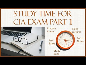 How Long to Study for CIA Exam Part 1 // Certified Internal Auditor