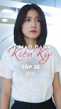 [Tập 35(2/2)] | Cãi nhau với Khải Đăng - Thiên Kim bắt tay với Tài - Duyên