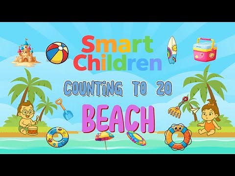 Count to 20 with Fun Beach Items | Learn Numbers for Kids @ Smart Children Creative Learning
