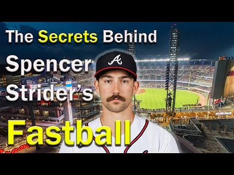What makes Spencer Strider's Fastball so UNHITTABLE?