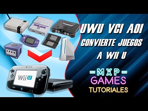 UWU VCI AOI convierte cualquier juego a Wii U