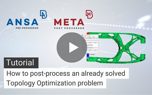 如何使用ANSA和META对拓扑优化结果进行后处理