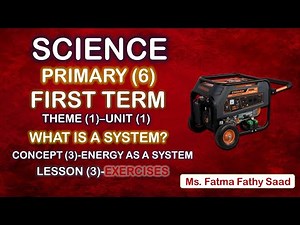 Science-Primary 6-first term- unit 1-Concept 3- Lesson 3- Exercises