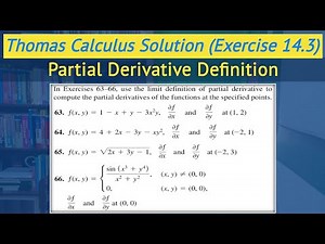 Thomas calculus exercise 14.3 Q63 to Q66 | Partial Derivative by Definition || Lec 23