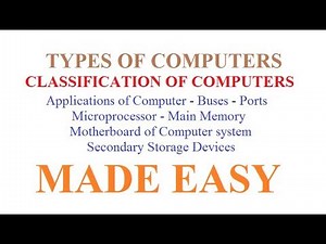 Generation of Computer - Types of Computer - Computer Information Systems