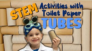 11 Simple STEM Activities with Toilet Paper Rolls - STEMtropolis